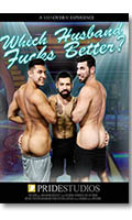 Cliquez pour voir la fiche produit- Wich Husband Fucks Better? - DVD MenOver30 (Pride Studios)