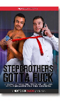 Click to see product infos- Stepbrothers Gotta Fuck - DVD NextDoor Studios <span style=color:brown;>[Pre-order]</span>