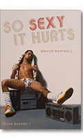 Cliquez pour voir la fiche produit- So sexy it hurts par Patrick Mettraux - Album Bruno Gmunder