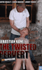 Cliquez pour voir la fiche produit- Sebastian Kane: The Twisted Pervert - DVD Boynapped
