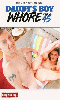 Cliquez pour voir la fiche produit- Daddy's Boy Whore #45 - DVD Import (Bring Me A Boy)