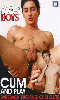 Cliquez pour voir la fiche produit- Cum and Play - DVD Minets (RawBoys)